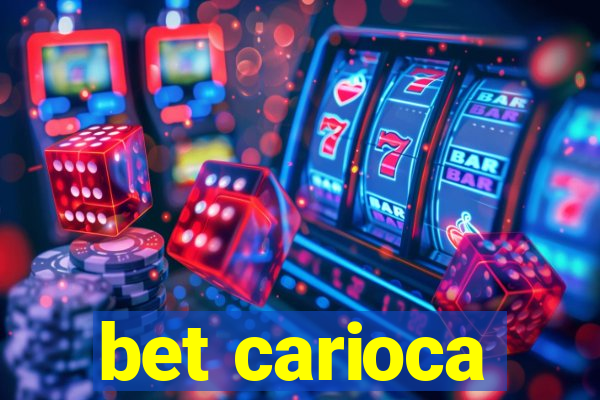 bet carioca